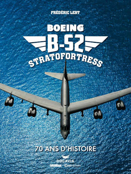 B-52 - 70 ans d'histoire
