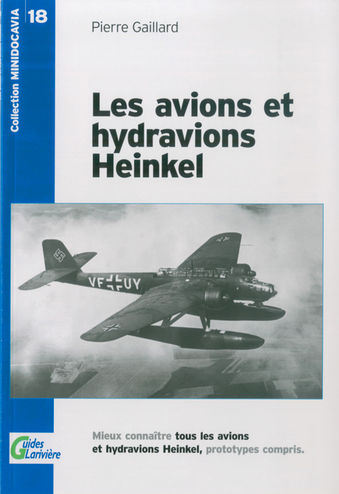 Minidocavia n°18 Les avions et hydravions Heinkel