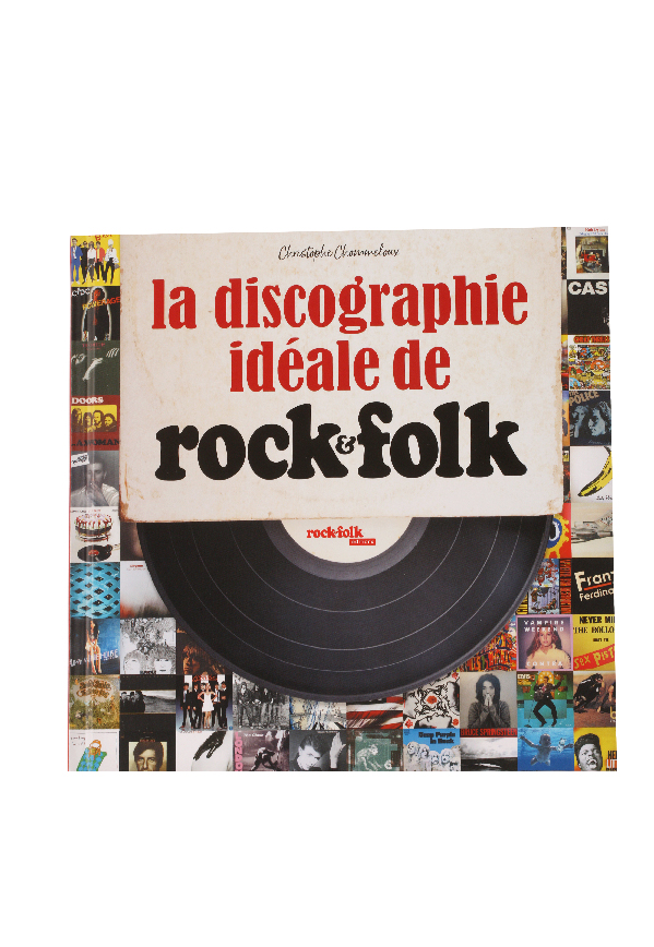 LA DISCOGRAPHIE IDEALE DE ROCK&FOLK