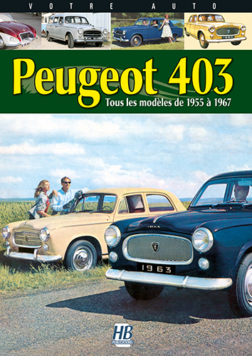 N5 - VOTRE AUTO - PEUGEOT 403 - 1955-1967