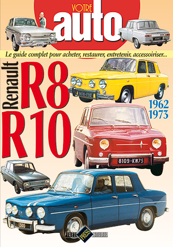 R8 - VOTRE AUTO - RENAULT R8-R10 - 1962-1973