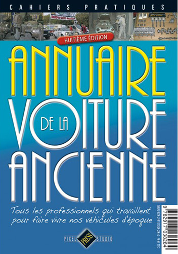 Cahiers Pratiques Annuaire de la voiture ancienne 8e Edition